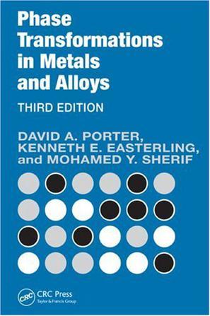 Phase Transformations in Metals and Alloys, Third Edition