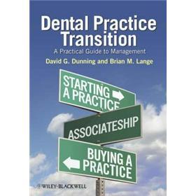 DentalPracticeTransition:APracticalGuidetoManagement