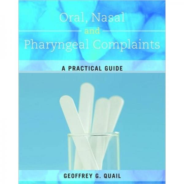 Common Oral, Pharyngeal and Nasal Complaints