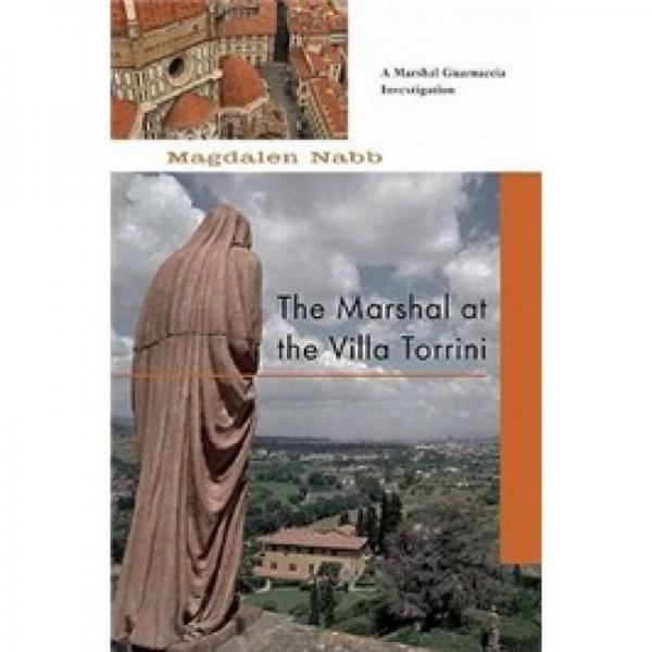 The Marshal at the Villa Torrini 