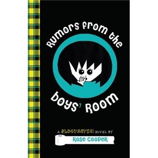 RumorsfromtheBoys'Room:ABlogtastic!Novel