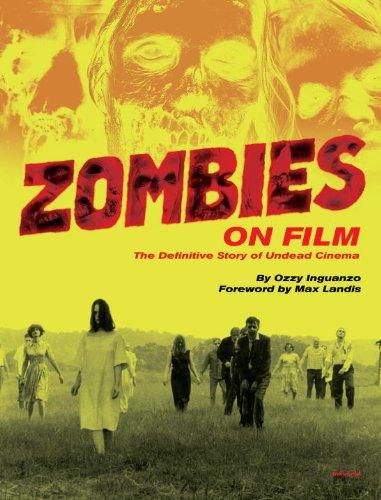 ZombiesonFilm:TheDefinitiveStoryofUndeadCinema