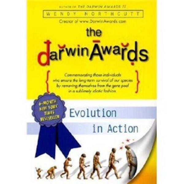 The Darwin Awards - Evolution in Action