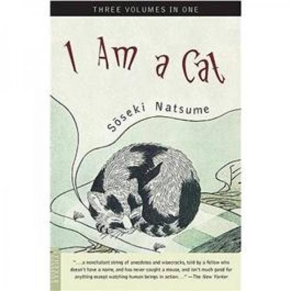 I Am a Cat：Three Volumes in One