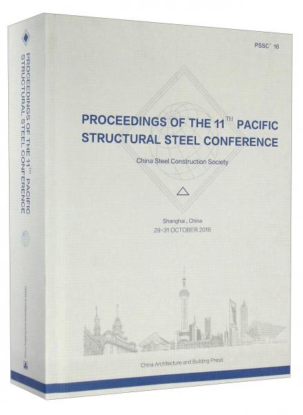 PROCEEDINGSOFTHE11THPACIFICSTRUCTURALSTEELCONFERENCE：