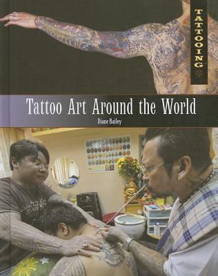 TattooArtAroundtheWorld[LibraryBinding]