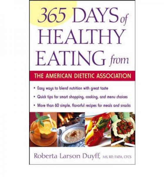 365 Days of Healthy Eating from the American Dietetic Association