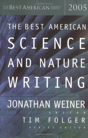 The Best American Science & Nature Writing 2005 