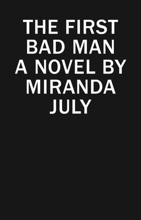 The First Bad Man：A Novel