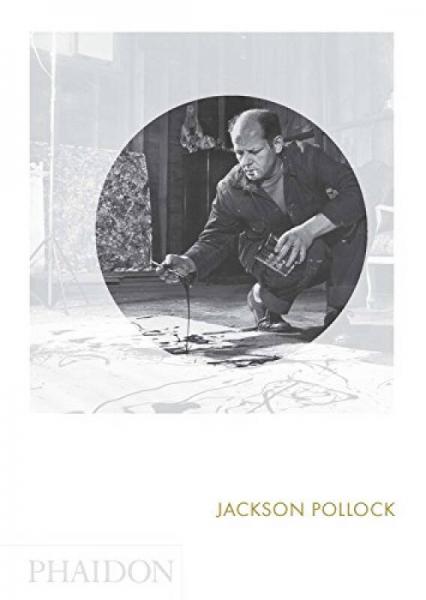 Jackson Pollock杰克逊·波洛克：费顿聚焦