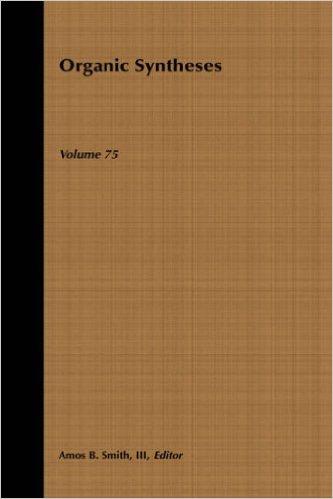 OrganicSyntheses(Volume75)
