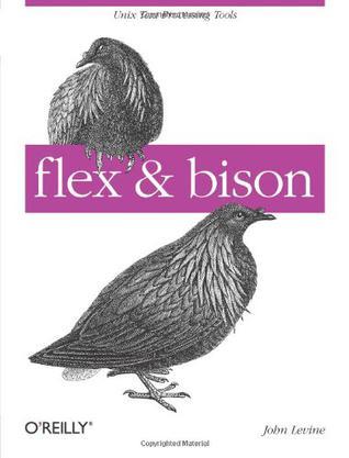 Flex & Bison：Flex & Bison