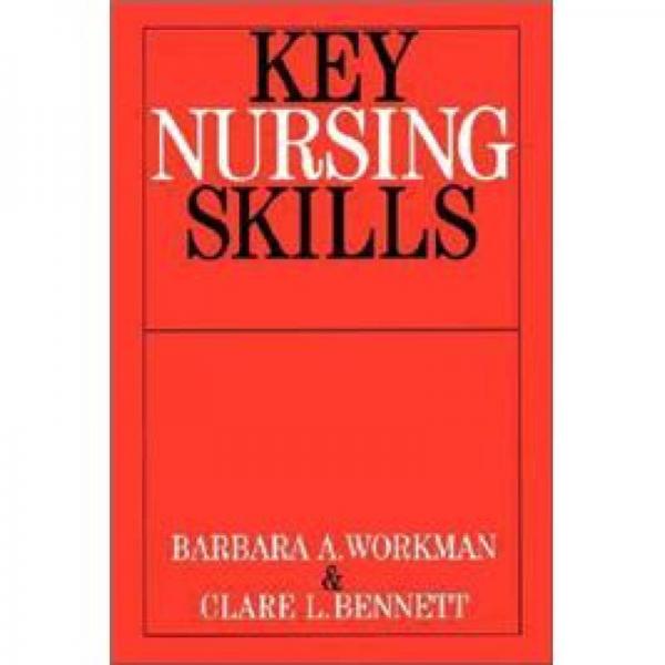 Key Nursing Skills