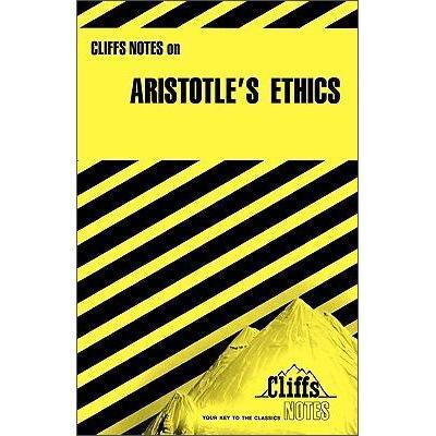 Aristotle'sEthics(CliffsNotes)