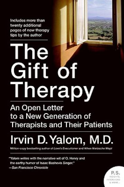 The Gift of Therapy：An Open Letter to a New Generation of Therapists and Their Patients (P.S.)