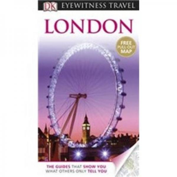 DK Eyewitness Travel Guide: London[目擊者旅游指南：倫敦]