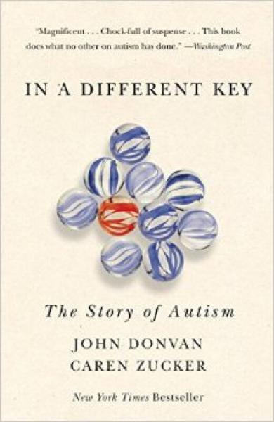 In a Different Key  The Story of Autism