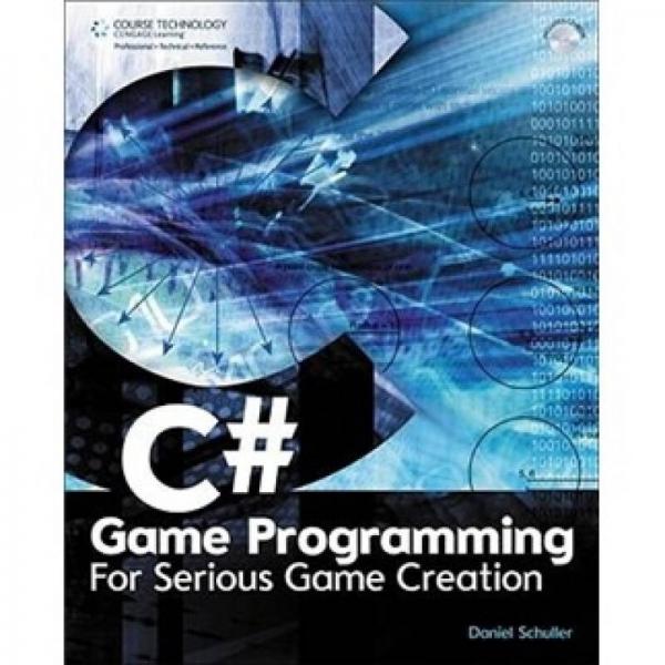 C# Game Programming: For Serious Game Creation