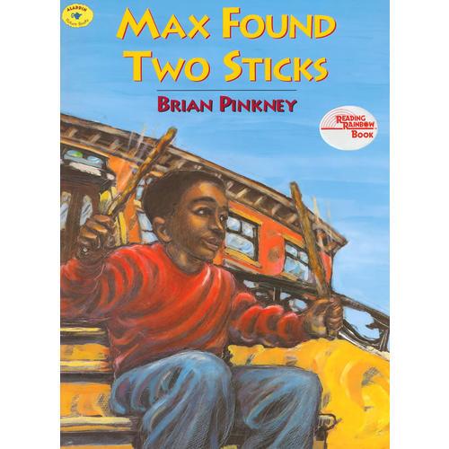 Max Found Two Sticks (Reading Rainbow Books) 麦克斯找到两根小棒（荣列美国彩虹阅读榜）