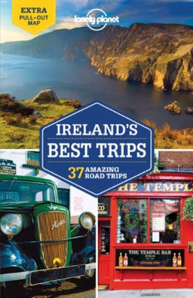 Ireland's Best Trips (Lonely Planet Trips Country)孤独星球：爱尔兰最棒旅行