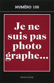 Je ne suis pas photographe