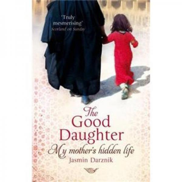 Good Daughter: My Mother's Hidden Life
