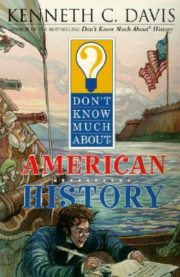 Don'tKnowMuchAboutAmericanHistory