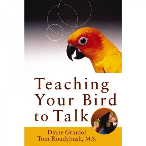 Teaching Your Bird to Talk[教鸟说话]