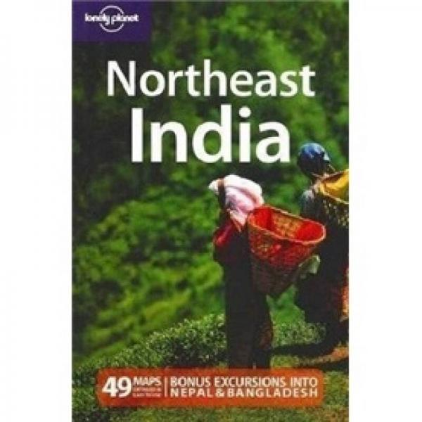 Lonely Planet: Northeast India孤獨(dú)星球：印度東北部