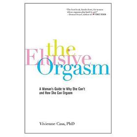 TheElusiveOrgasm:AWoman'sGuidetoWhySheCan'tandHowSheCanOrgasm
