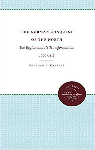 The Norman Conquest of the North