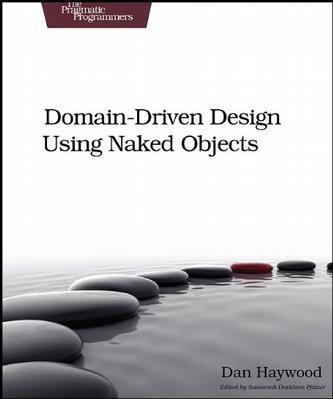 Domain-Driven Design Using Naked Objects