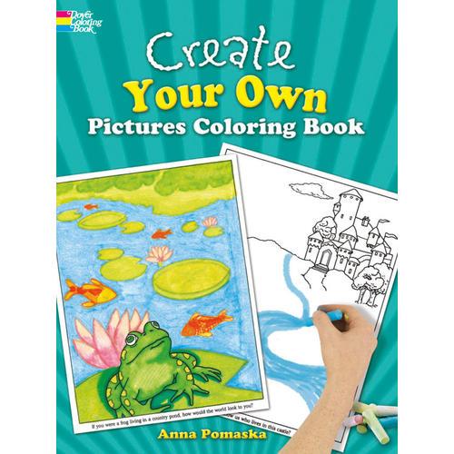 Create Your Own Pictures Coloring Book