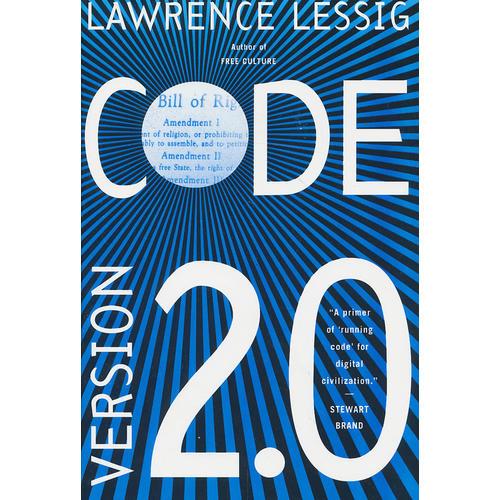 Code：And Other Laws of Cyberspace, Version 2.0