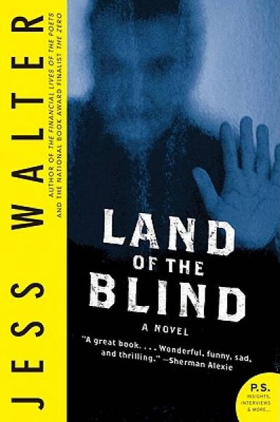 Land of the Blind: A Novel (P.S.)