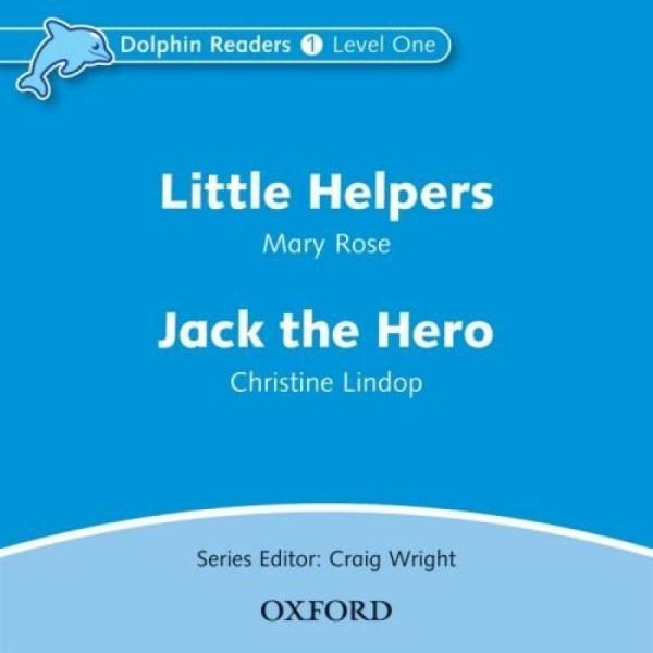Dolphin Readers Level 1: Little Helpers /Jack the Hero (Audio CD)