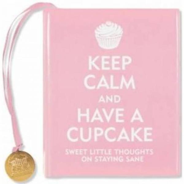 Keep Calm & Have A Cupcake[保持冷靜，吃個蛋糕]
