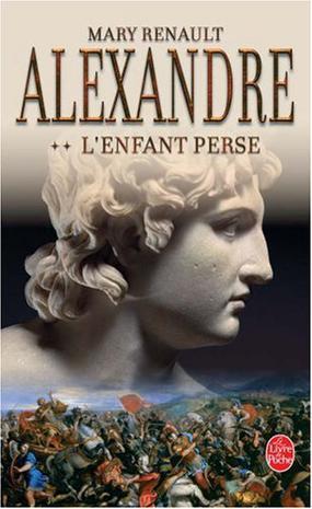 Alexandre, L'Enfant perse