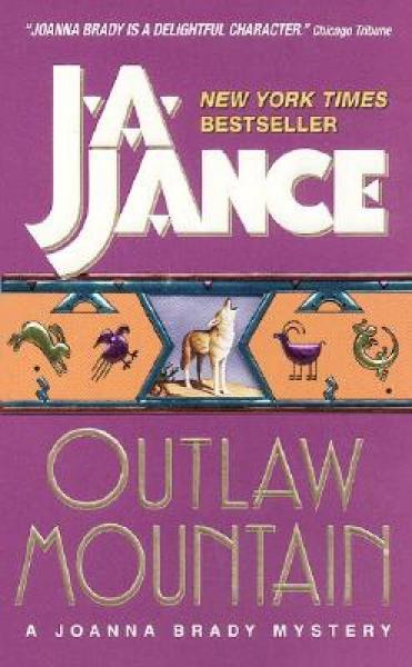 Joanna Brady Mysteries Book Seven: Outlaw Mountain