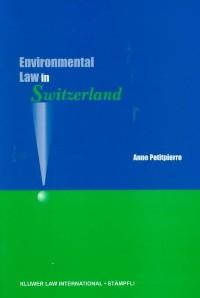 Environmental law in Switzerland