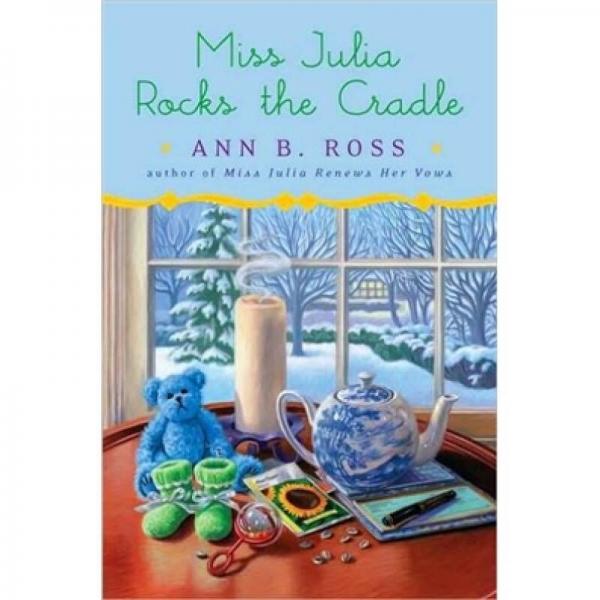 Miss Julia Rocks the Cradle 