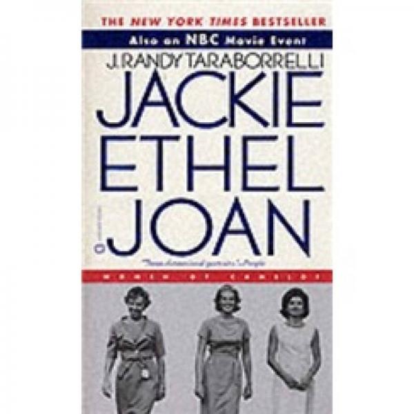Jackie Ethel Joan : Women of Camelot