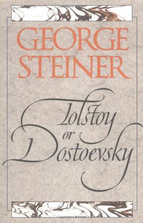 Tolstoy or Dostoevsky：Tolstoy or Dostoevsky