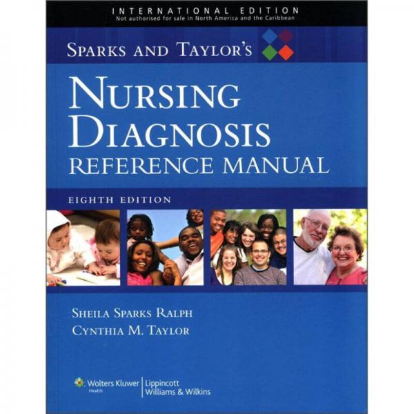 Sparks and Taylor's Nursing Diagnosis Reference Manual, International Edition