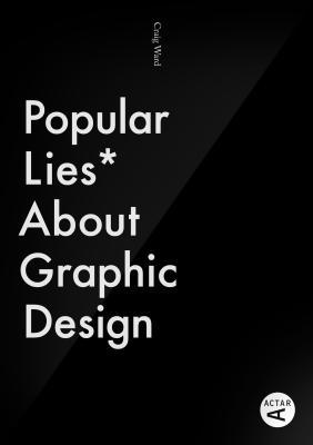PopularLiesaboutGraphicDesign