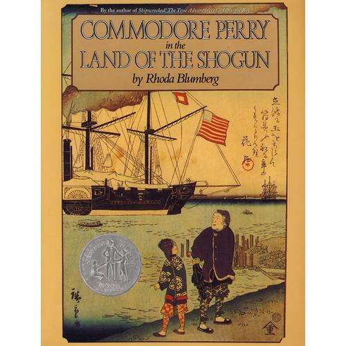 海军准将佩里在江户Commodore Perry in the Land of the Shogun