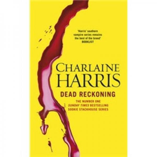 Dead Reckoning: Sookie Stackhouse 11  