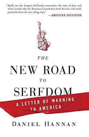 The New Road to Serfdom