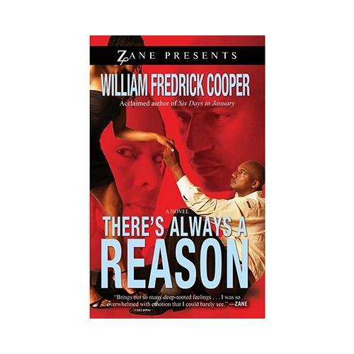 There's Always a Reason