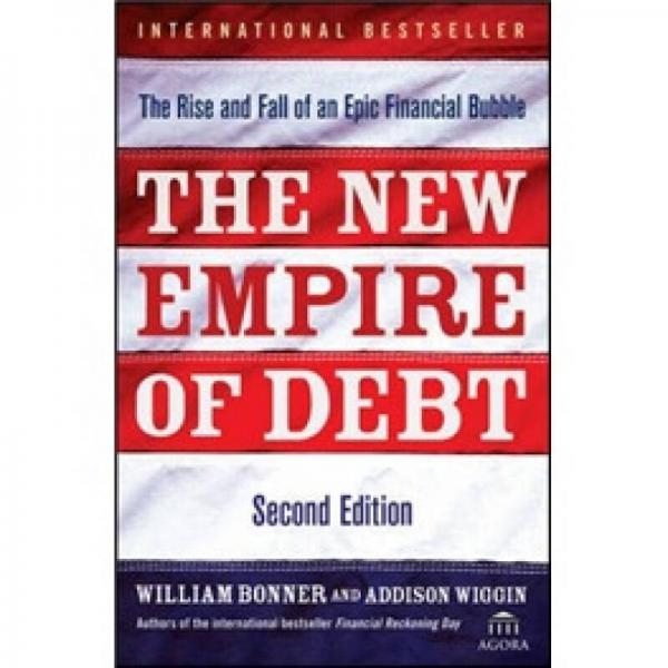 The New Empire of Debt[債務(wù)帝國(guó)：大規(guī)模金融危機(jī)的展現(xiàn)，第2版]